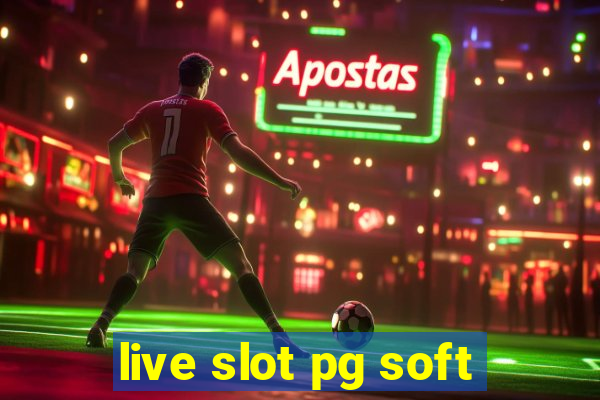 live slot pg soft